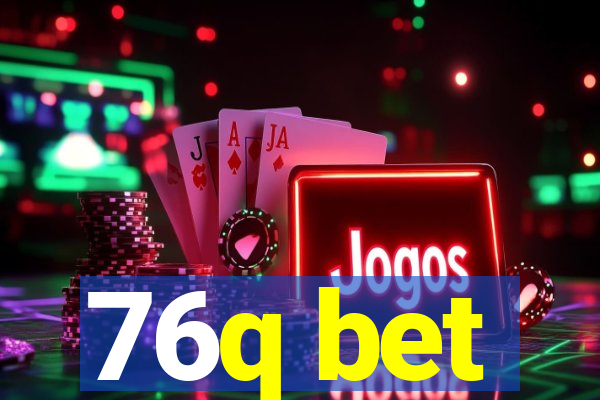 76q bet