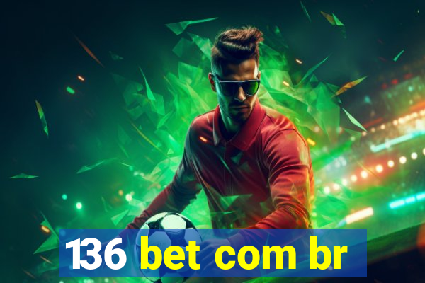 136 bet com br
