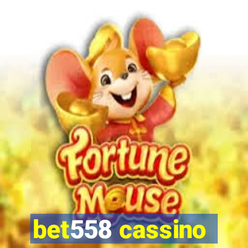 bet558 cassino