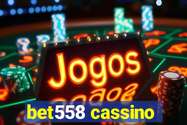 bet558 cassino