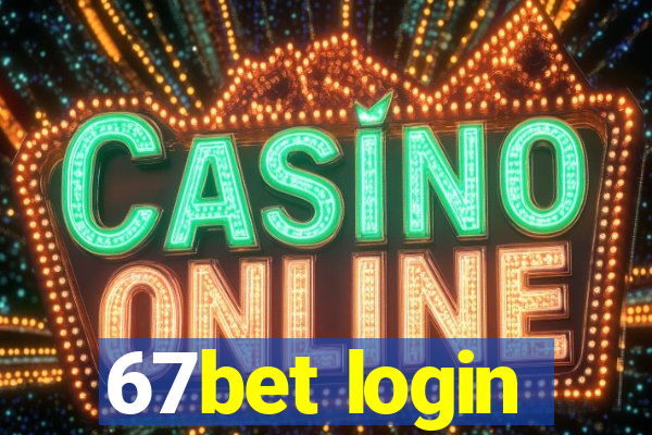 67bet login