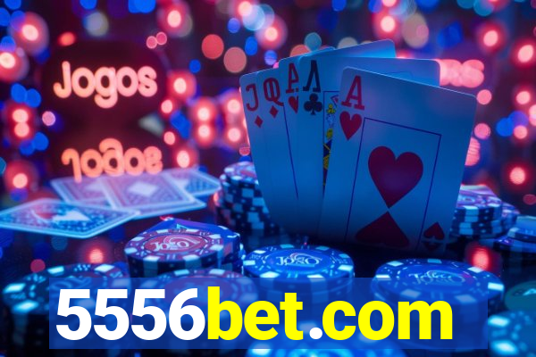 5556bet.com