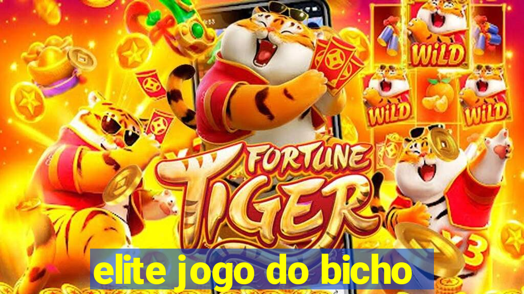 elite jogo do bicho