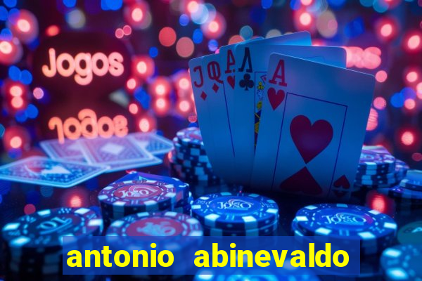 antonio abinevaldo dos santos tigre