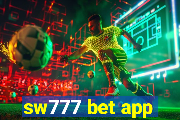 sw777 bet app