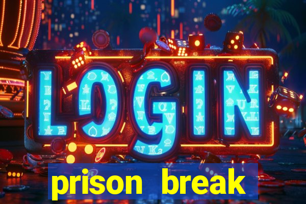 prison break assistir online