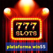 plataforma win55