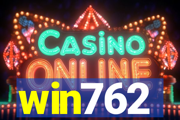 win762