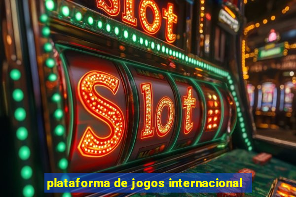 plataforma de jogos internacional