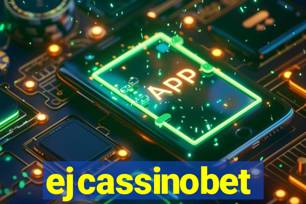 ejcassinobet