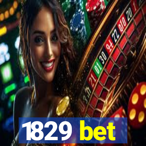 1829 bet