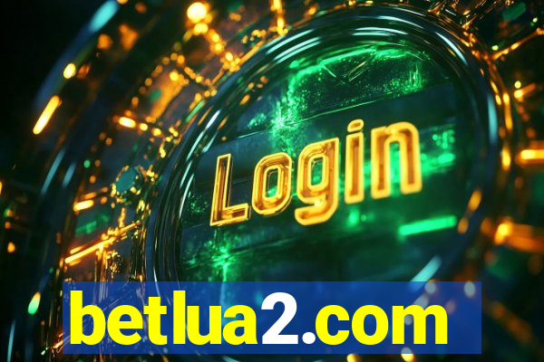 betlua2.com