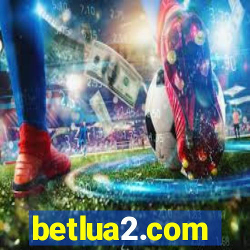 betlua2.com