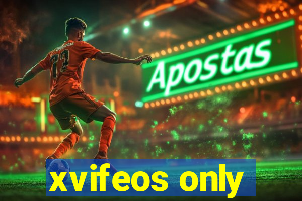 xvifeos only
