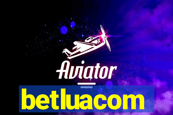betluacom