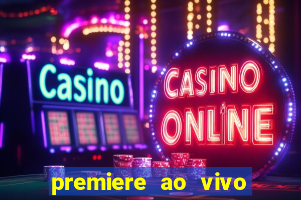 premiere ao vivo gratis futebol