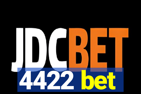 4422 bet
