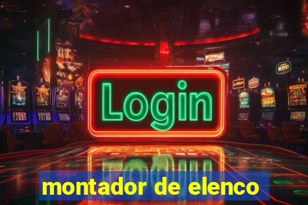montador de elenco