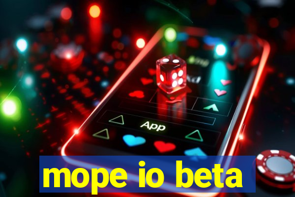 mope io beta
