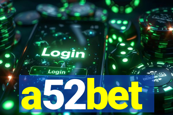 a52bet