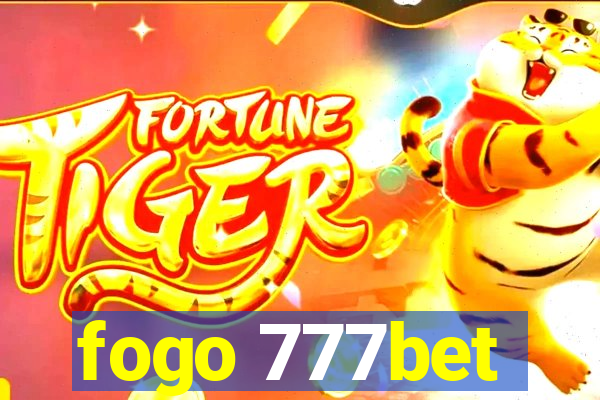 fogo 777bet