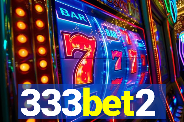 333bet2