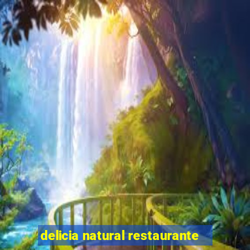 delicia natural restaurante