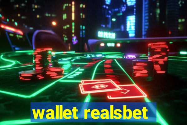 wallet realsbet