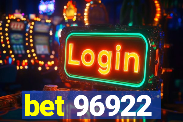 bet 96922