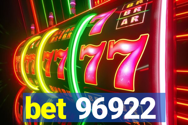 bet 96922