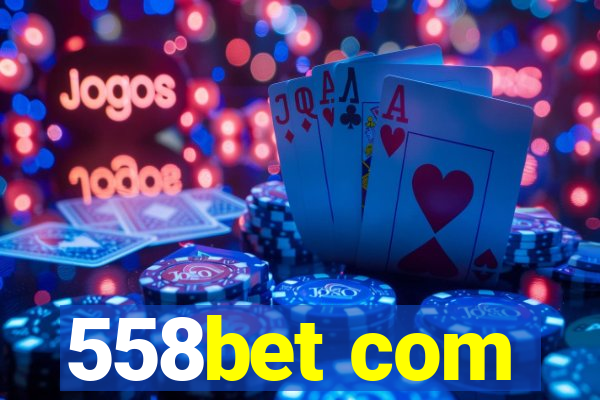 558bet com