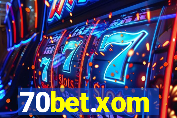 70bet.xom
