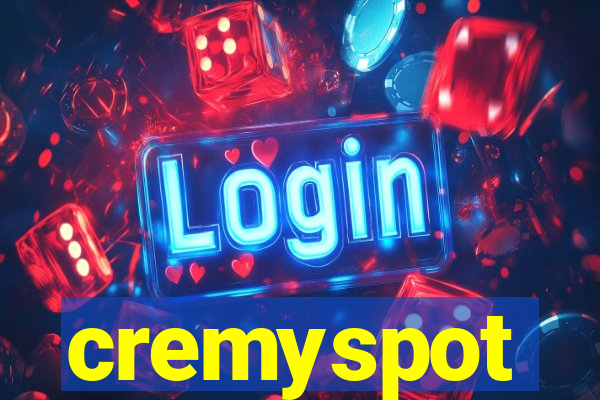 cremyspot