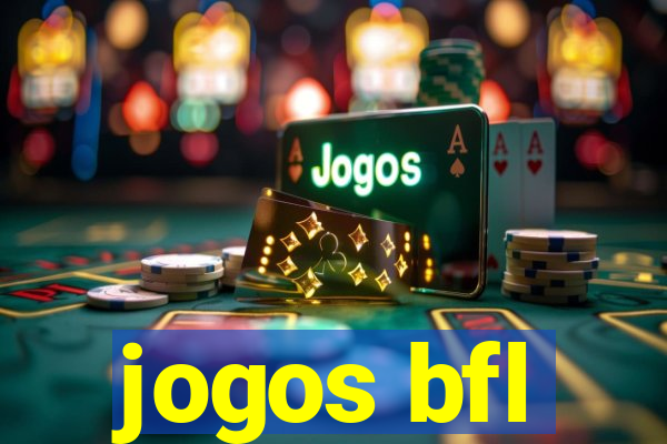 jogos bfl