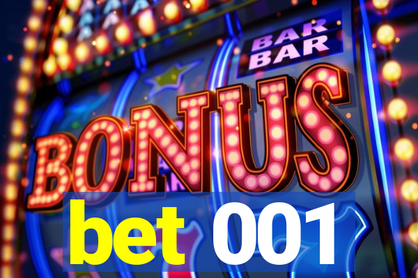 bet 001