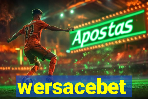 wersacebet