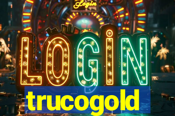 trucogold
