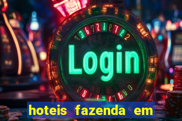 hoteis fazenda em feira de santana