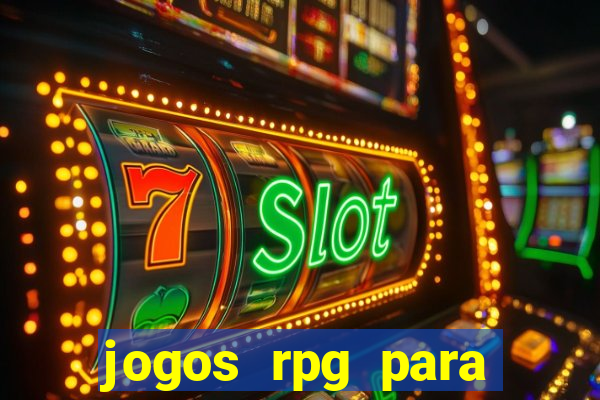 jogos rpg para ganhar dinheiro