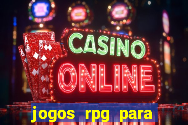 jogos rpg para ganhar dinheiro