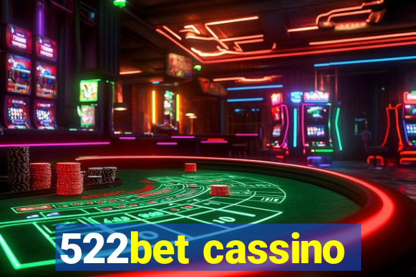 522bet cassino