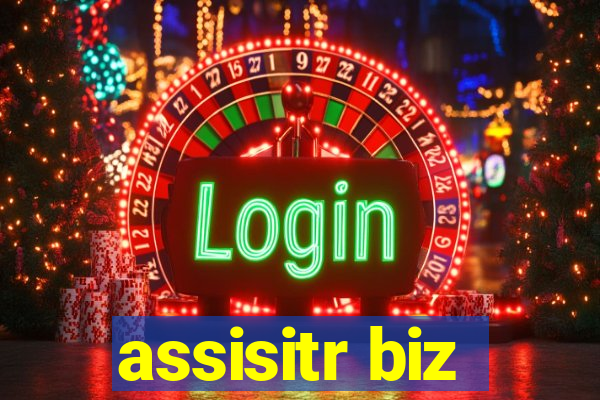 assisitr biz