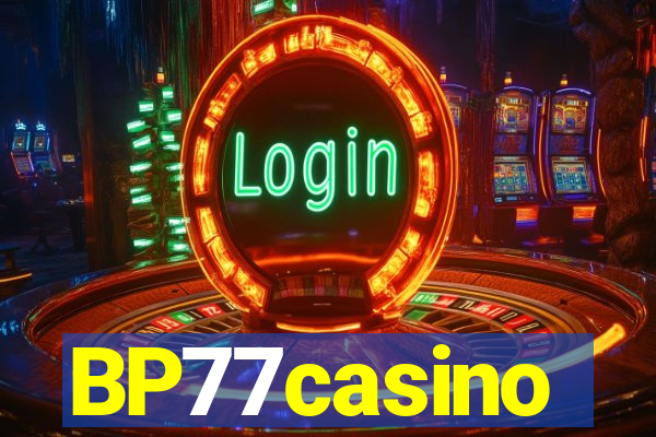 BP77casino