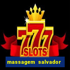 massagem salvador de bahia