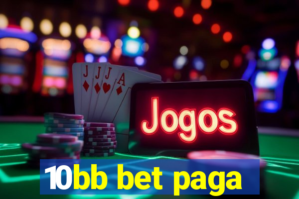 10bb bet paga