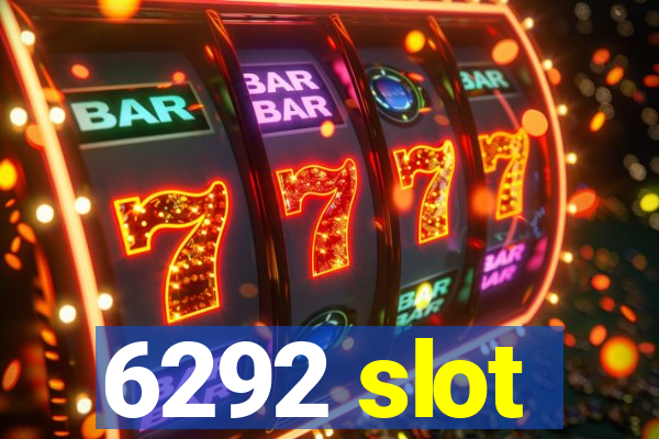 6292 slot