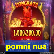 pomni nua
