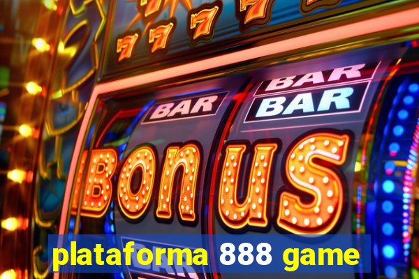 plataforma 888 game