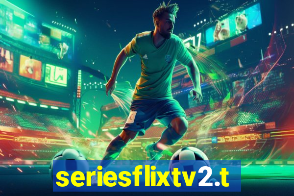 seriesflixtv2.to