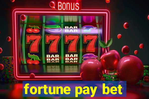 fortune pay bet